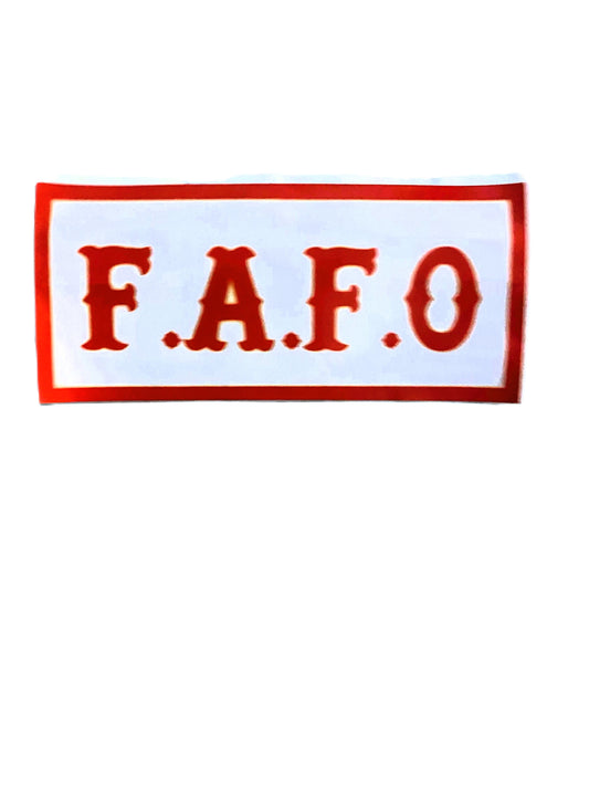 F. A. F. O. sticker