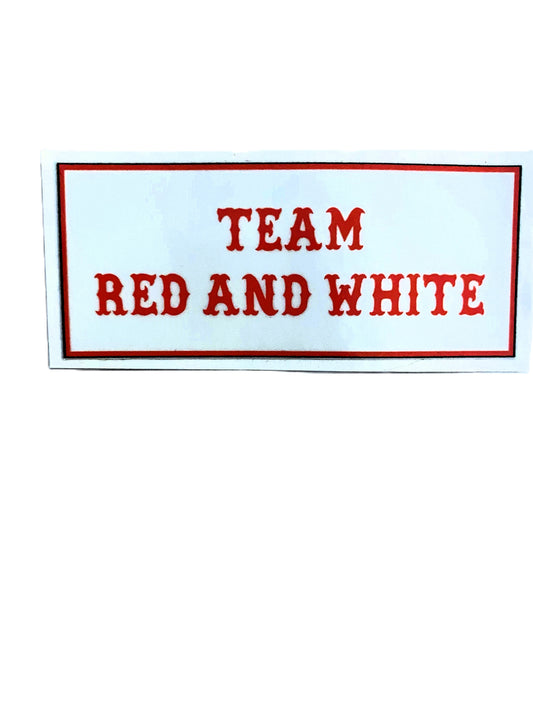 Team Red And White sticker