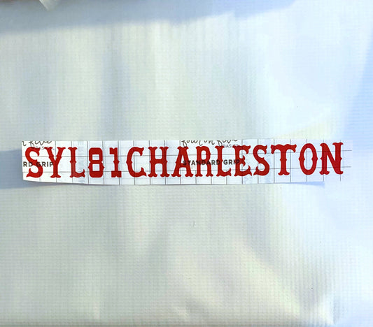 SYL81 CHARLESTON sticker (transparent backing red letters) 10" long sticker